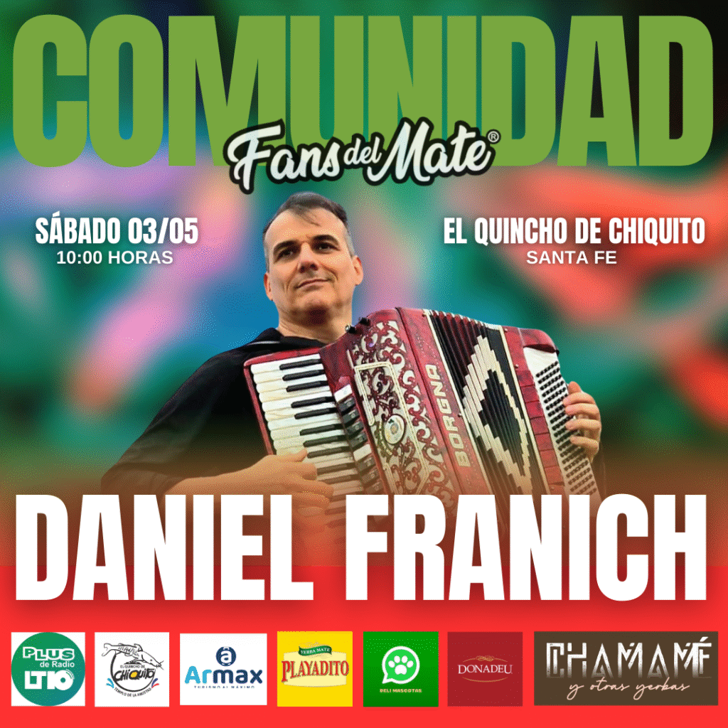 Encuentro Sociocultural Musical FansdelMate en Santa Fe 8 Flyer Daniel Franich Santa Fe
